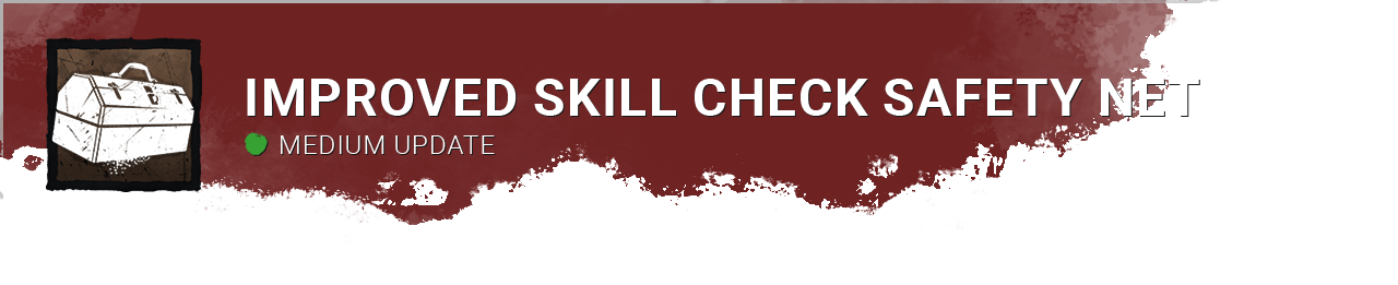 Improved Skill Check Safety Net.png