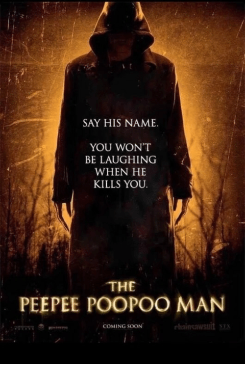 you-wont-be-laughing-when-he-kills-you-the-peepee-19291809.png