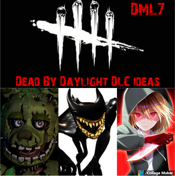 DBD DLC ideas DML7.jpg