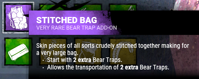Sitched Bag (start the trial with 2 extra bear traps; allows the transportation of 2 extra bear traps)